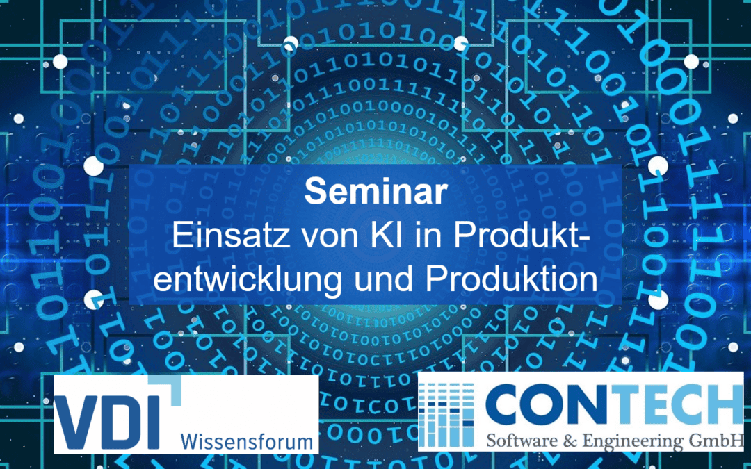 VDI-Contech-Seminar: KI in Produktentwicklung und Produktion nutzen